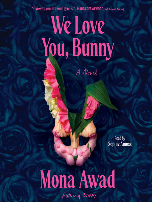 Title details for We Love You, Bunny by Mona Awad - Wait list
